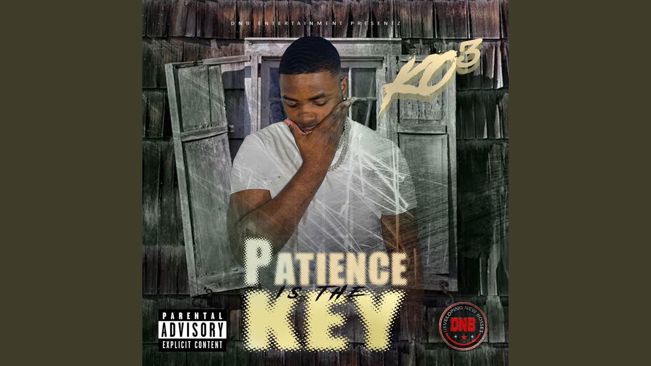 Patience Is The Key