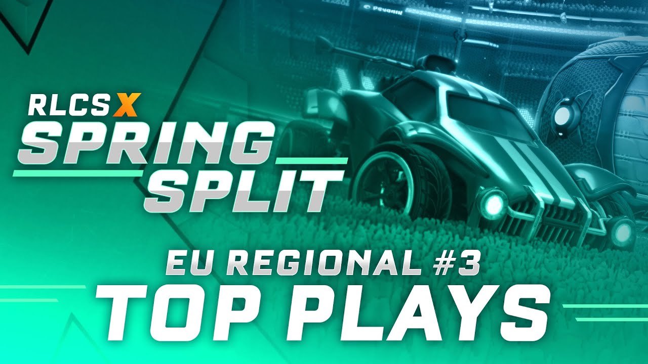 Top Plays | EU RLCS X Spring Split Regional #3