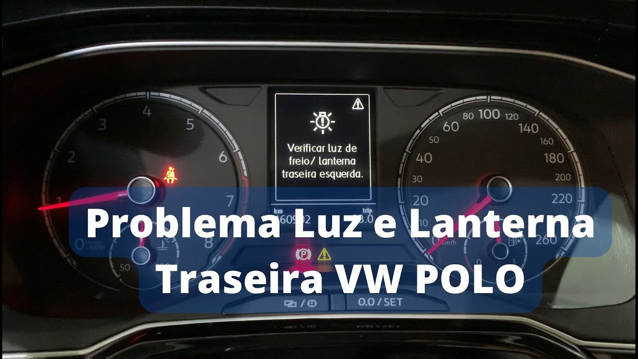 [Resolvido] Problema Luz e Lanterna Traseira VW Polo