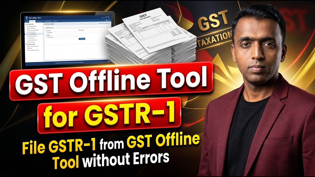 GST Offline Tool for GSTR-1 Filing 2026 | How to Prepare & Upload GSTR-1 Offline | GST Return Filing