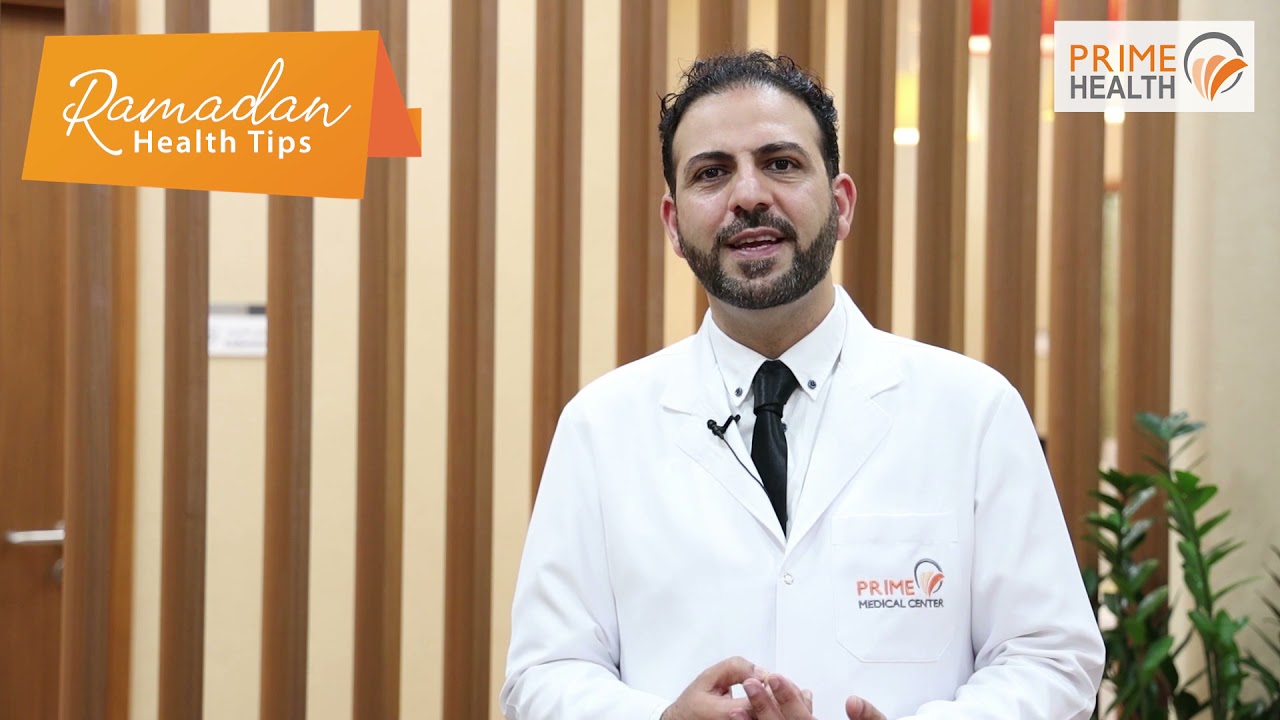 Ramadan Health tips by Dr Shahriyar Azad