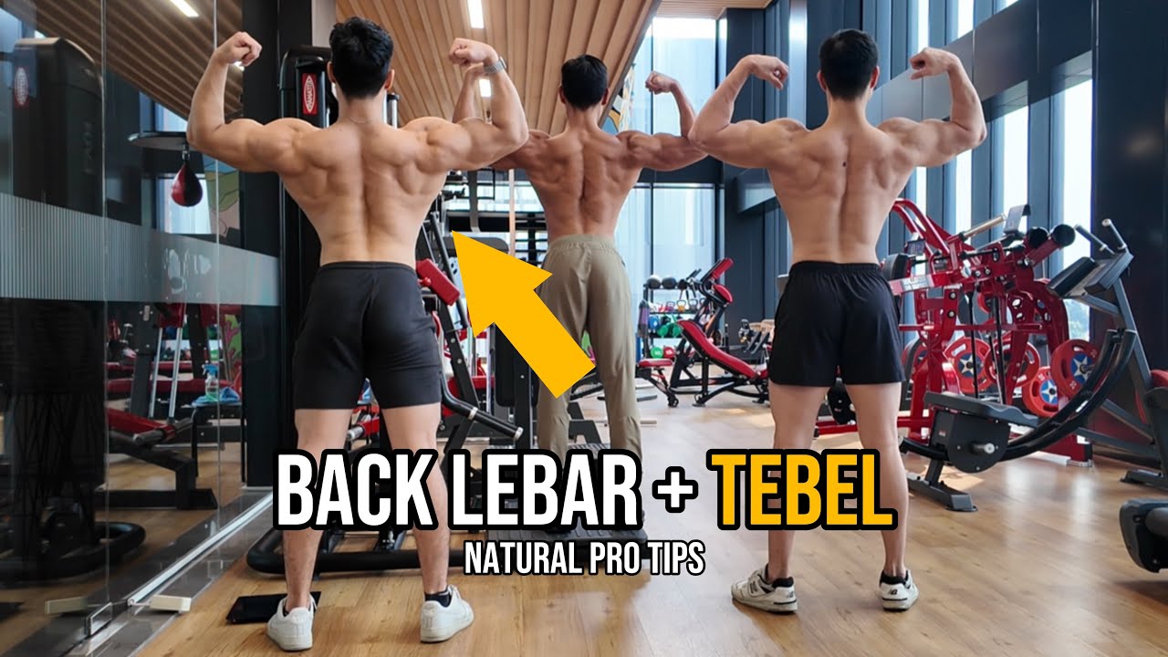 Rahasia Back Lebar + Tebal Tanpa ROID | Natural Pro Tutorial
