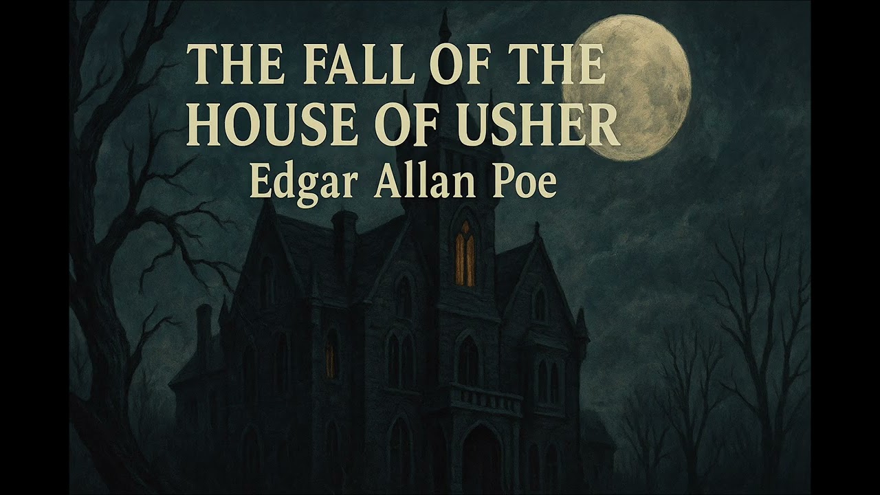 The Fall of The House of Usher | Short Story | Horror