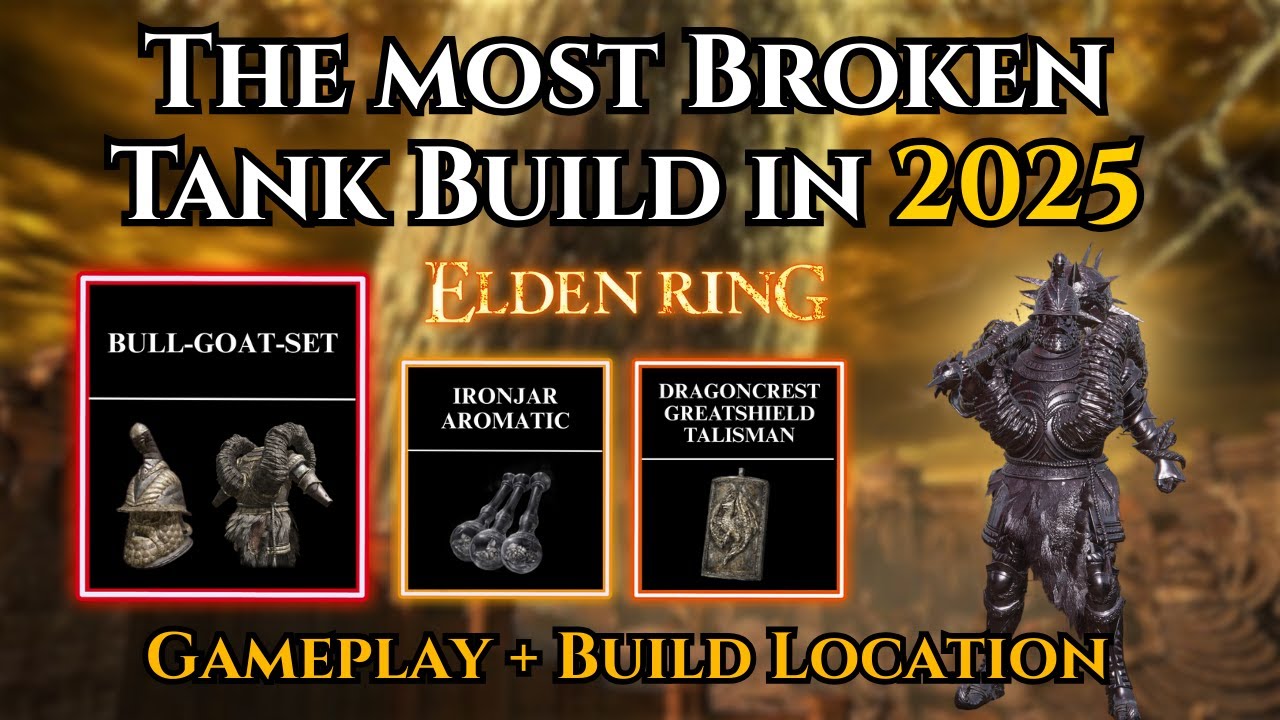 The Most Broken Tank Build 2025 Elden Ring - Tutorial & Location Ultimate Tank All Build Patch 1.16