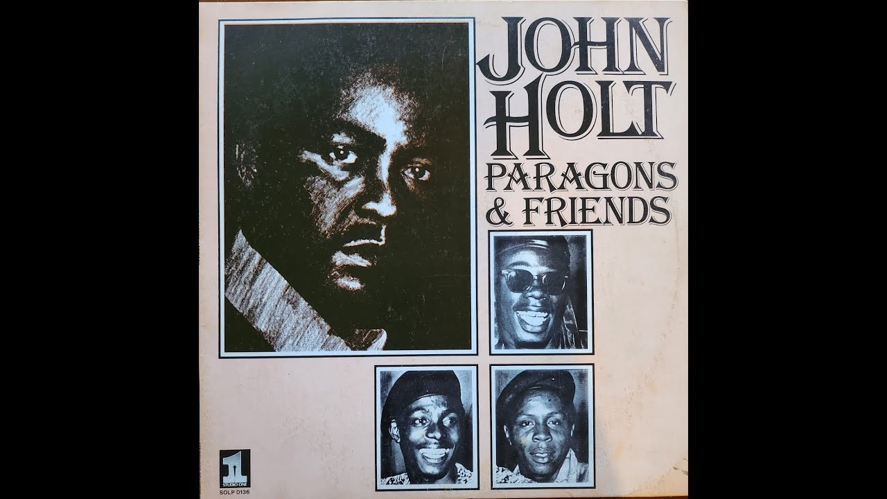 John Holt Paragons and Friends