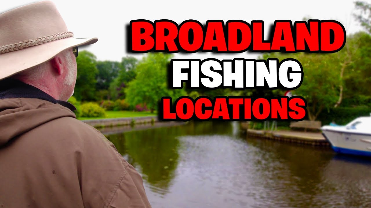 Broadland Fishing Locations For The River Season! (Give Them A Try)