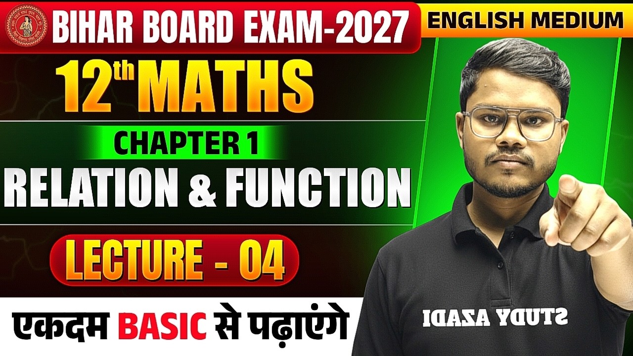 Math Class 12 Chapter 1 | Relation And Function | Bihar Board English Medium | Kamlesh Arya