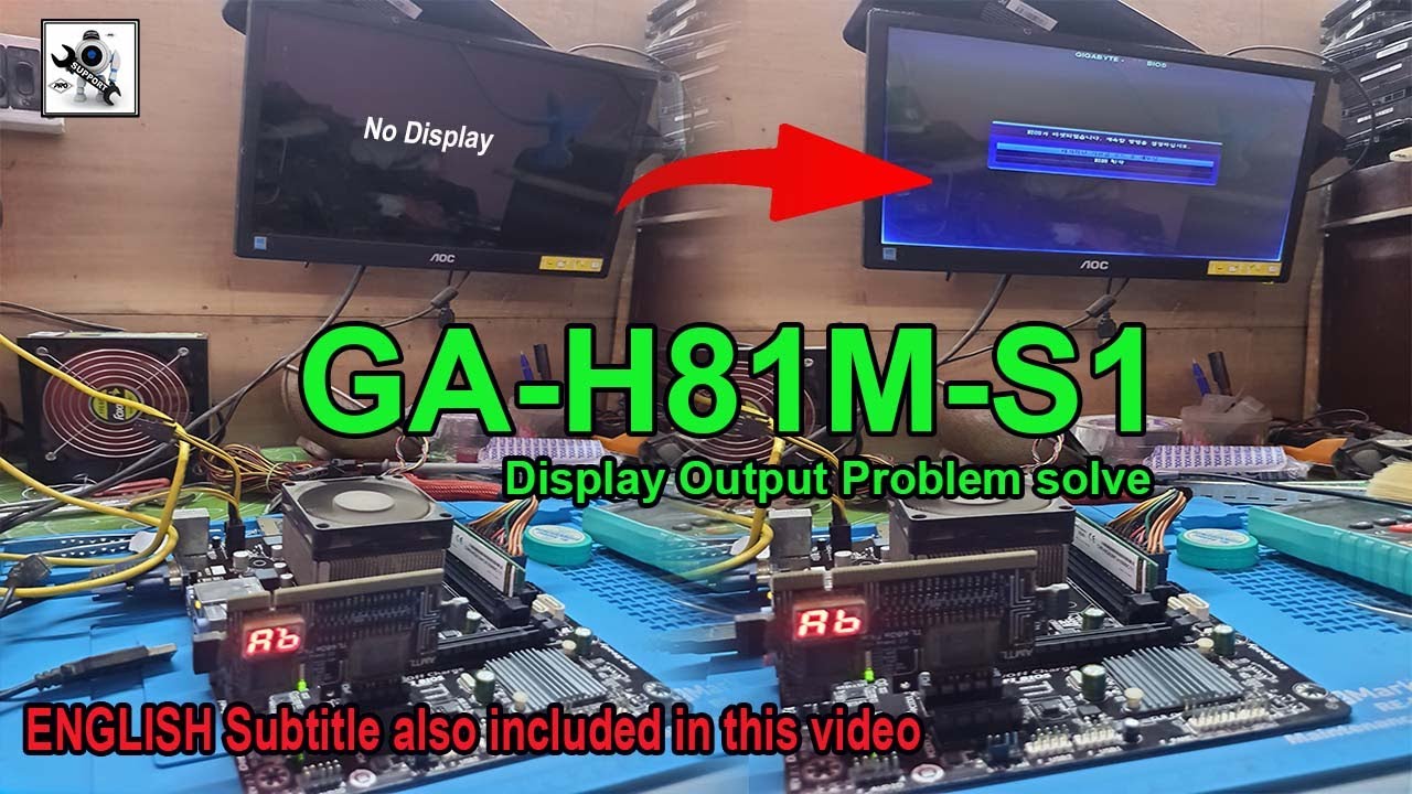 GA-H81M-S1 Display Output Problem Solved By Support Pro