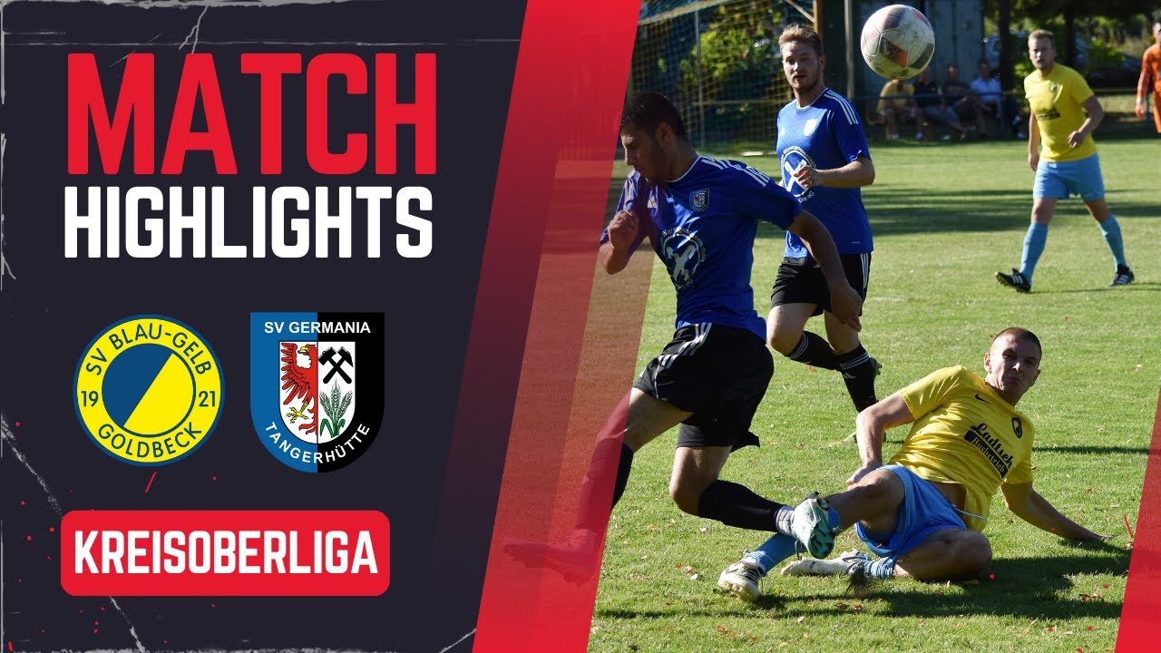 SV Blau Gelb Goldbeck - SV Germania Tangerhütte