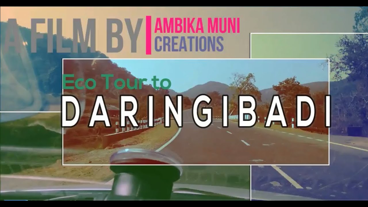 An Eco Trip to DARINGIBADI - The Kashmir of Odisha || Ambika Muni Vlogs|| Family Trip 2021