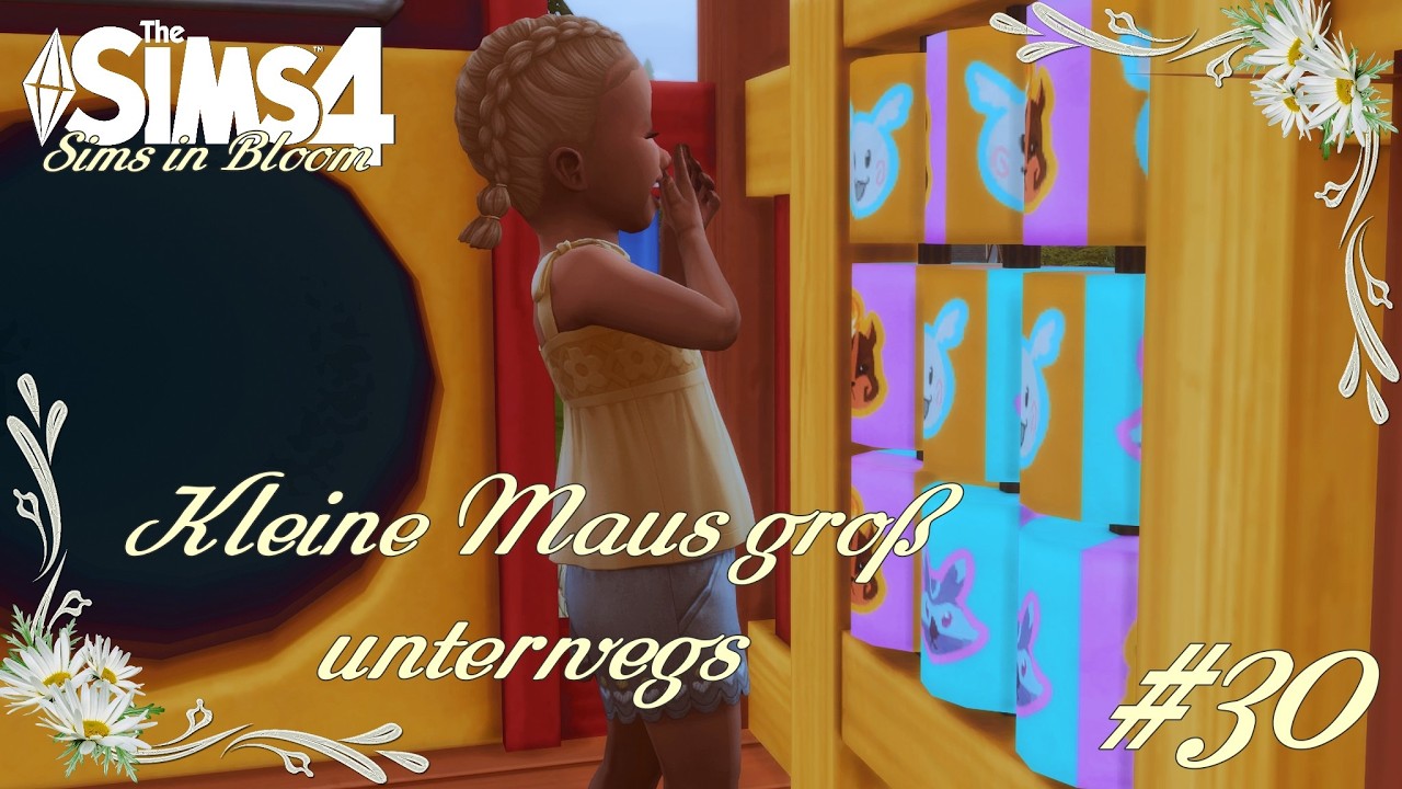 Sims in Bloom #30 | Die kleinste traut sich einiges