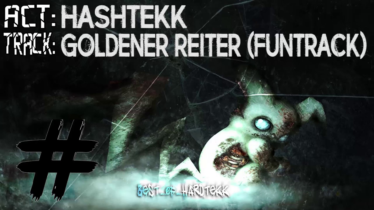 Hashtekk - Goldener Reiter (Funtrack) | HARDTEKK | [HD]