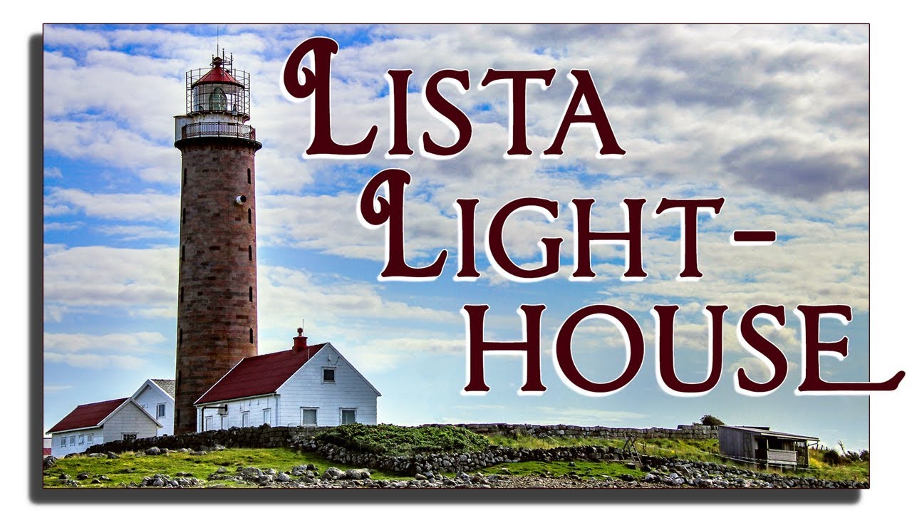 Lista Lighthouse Norway - Nordberg Fort - Vanse, Farsund