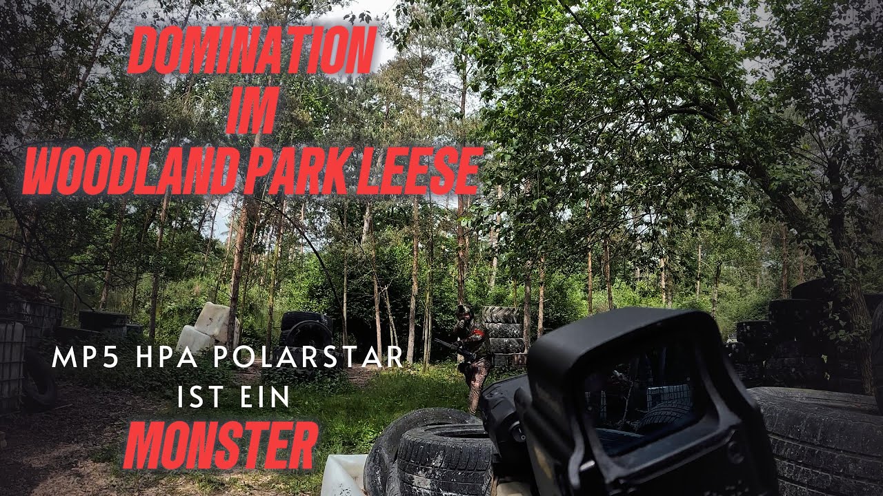 Die MP5 HPA ist einfach ein Monster ! Wir spielen im Woodland Park Leese Domination !