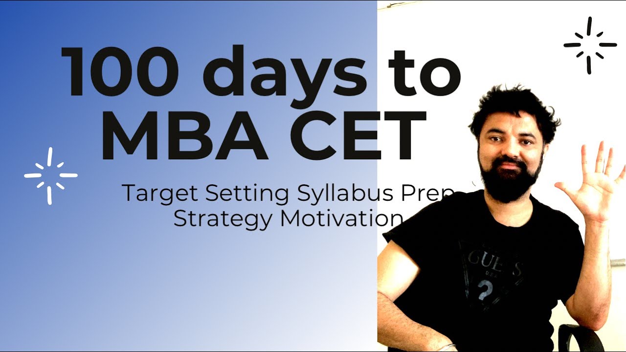 100 days to MBA CET 2021 | How to Start Prepare Strategy Targets Cutoffs Syllabus