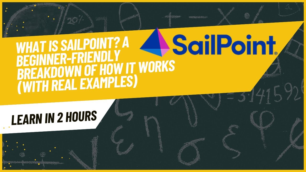 What is SailPoint? A Beginner-Friendly Breakdown of How It Works (With Real Examples)