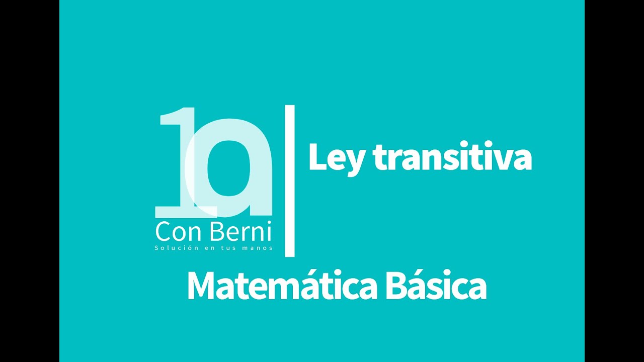 Leyes de inferencia I Demostración de 13 Ley transitiva