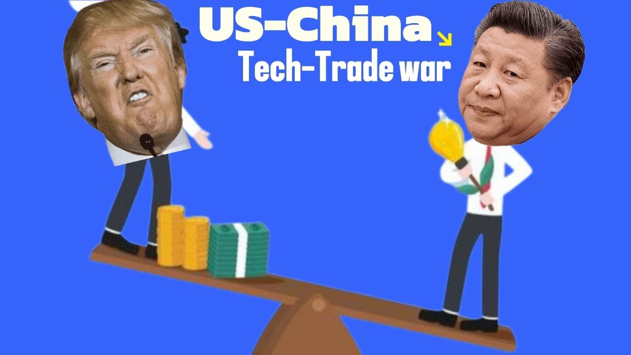 US-China Technology and Trade War &ndash; A Global Power Struggle