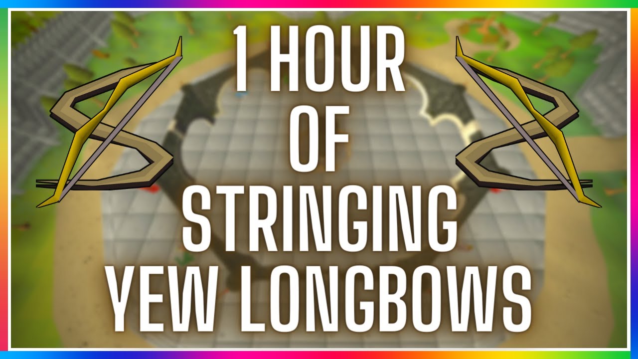 OSRS - Stringing Yew Longbows | Testing OSRS Wiki Money Making Methods | 2021