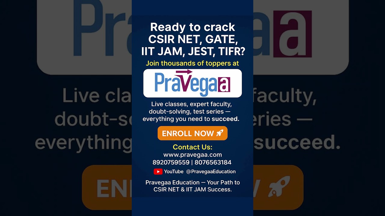 Ready to Crack CSIR NET & GATE Physical Sciences? Join Toppers at Pravegaa!