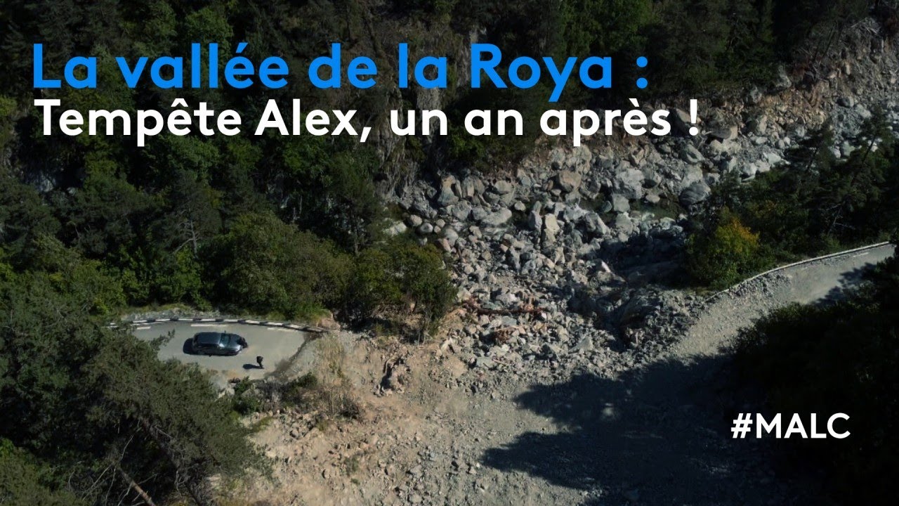 La vallée de la Roya : tempête Alex, un an après !