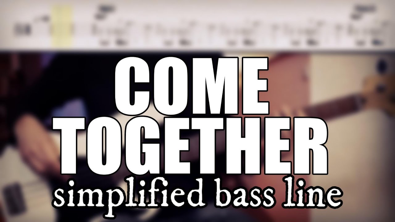 Come Together - The Beatles | Simplified bass line with tabs #156