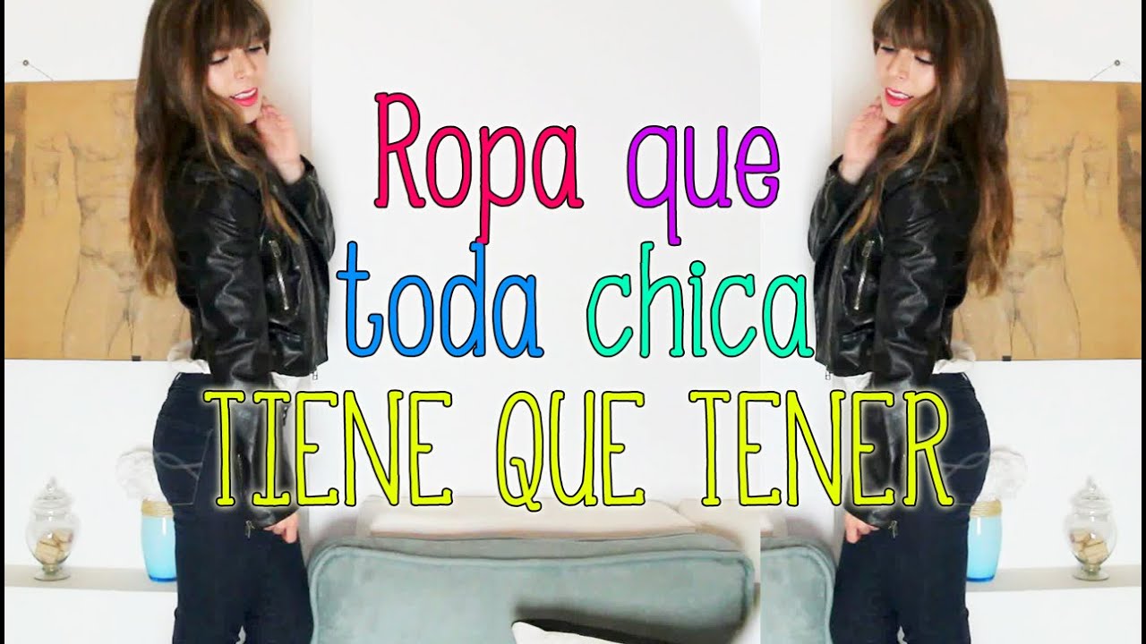ROPA QUE TODA CHICA TIENE QUE TENER! (Must Haves) por Lau ✿