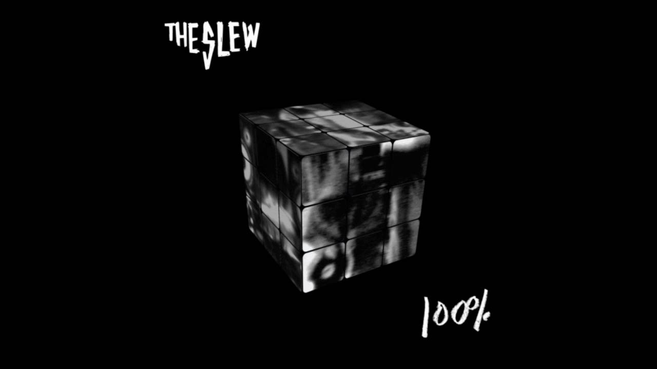 07. The Grinder - The Slew - 100%