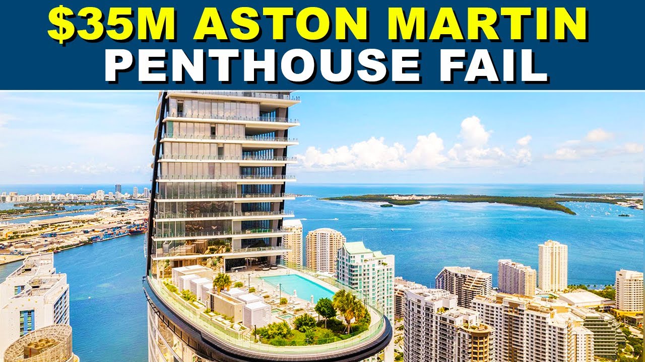 Aston Martin’s $35M Miami PENTHOUSE FIASCO: Don’t Buy!