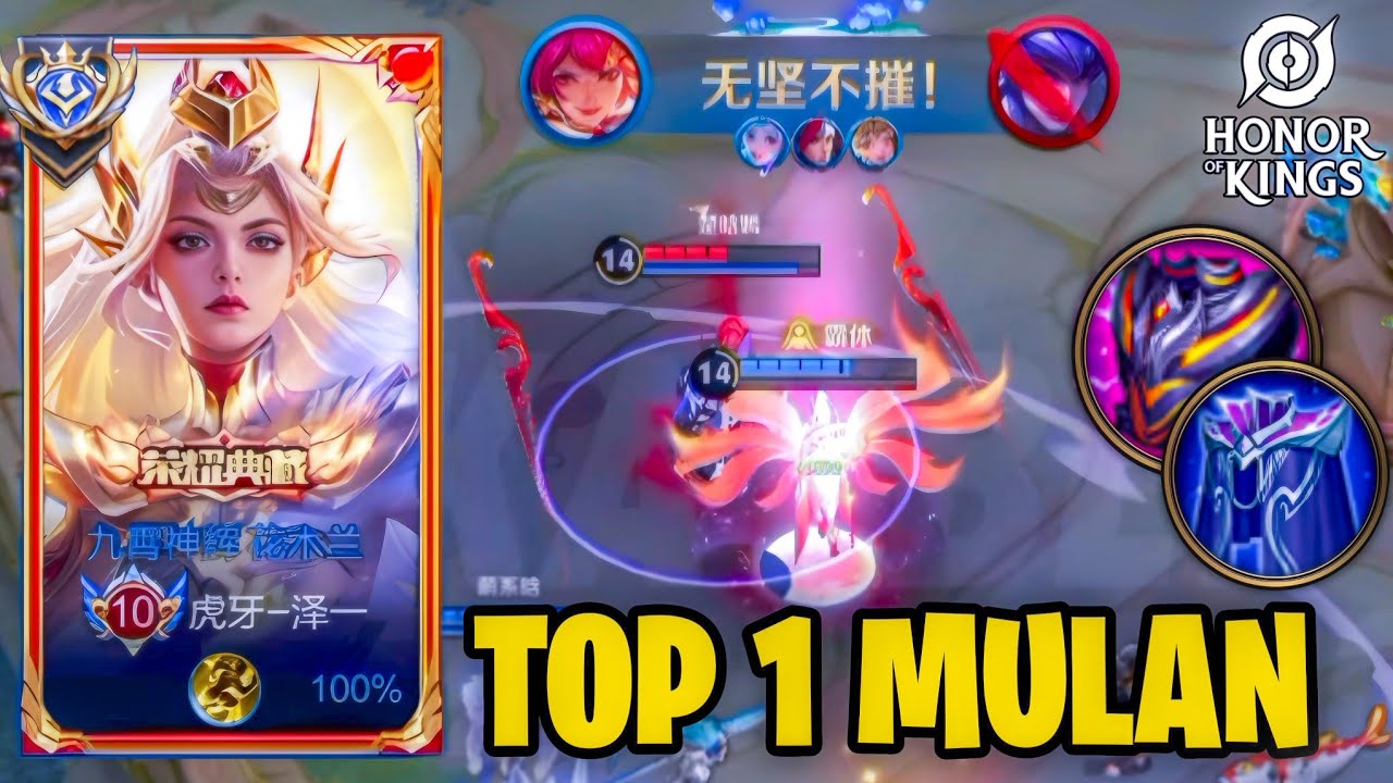 TOP 1 MULAN IN CHINA HOK - HONOR OF KINGS MULAN GAMEPLAY BUILD & RUNES - LEGEND RANKED