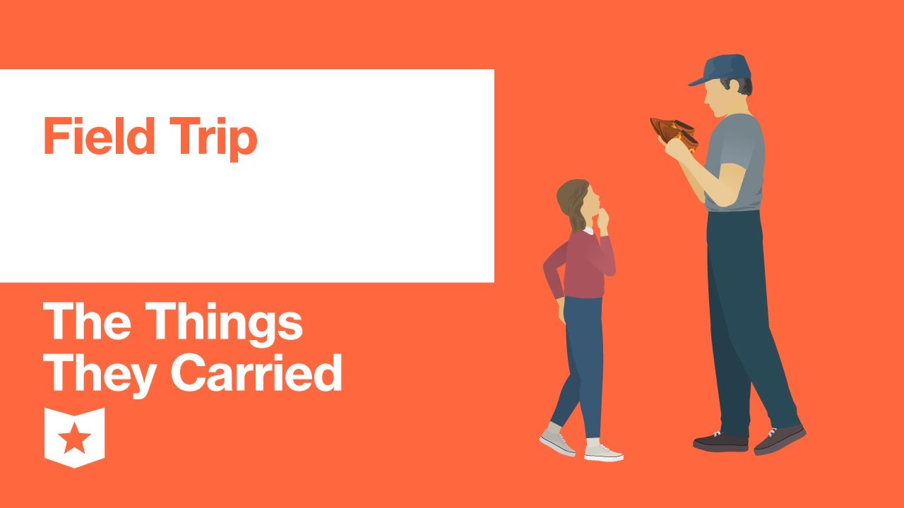 The Things They Carried by Tim O'Brien | Field Trip