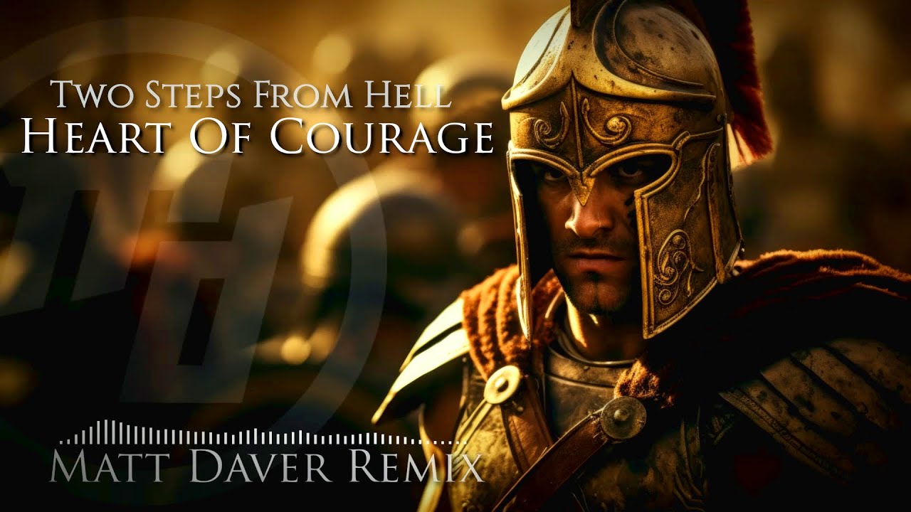 Two Steps From Hell - Heart of Courage (Matt Daver Remix)