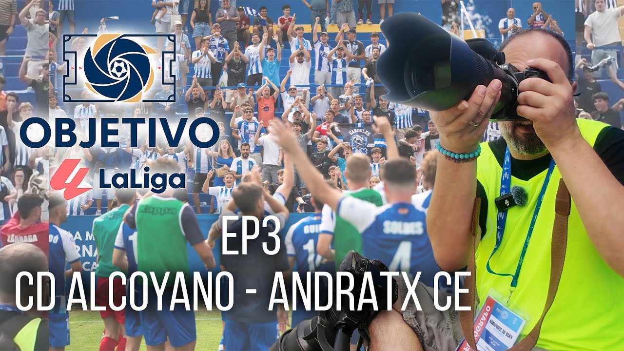 Objetivo La Liga - EP3 - CD Alcoyano vs Andratx CE