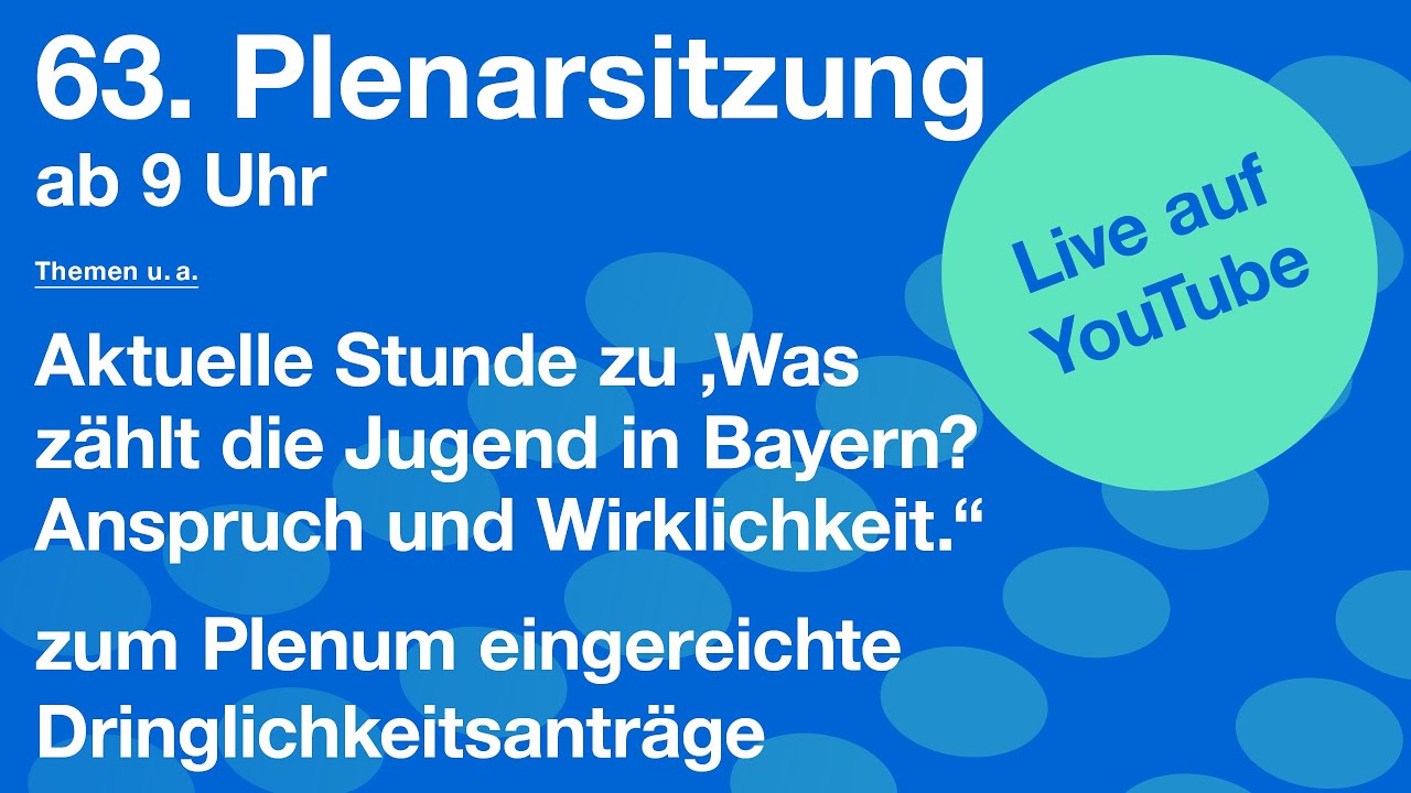 63. Plenarsitzung der 19. Wahlperiode | Bayerischer Landtag