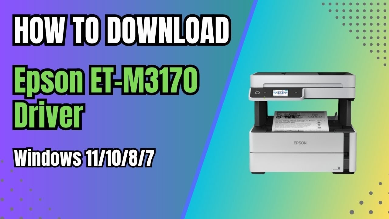 Epson ET-M3170 Download Driver and Install Guide | Windows & Mac Setup Tutorial