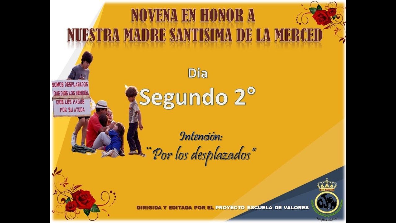 DÍA SEGUNDO DE LA NOVENA A NUESTRA MADRE SANTISIMA DE LA MERCED // STEFANY RODRIGUEZ  - NICOLE CHIPO