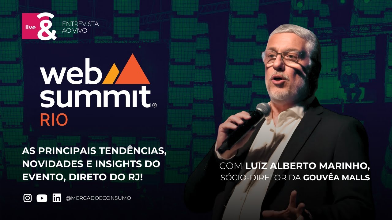 M&C Live: Conexão Web Summit Rio - Com Luiz Alberto Marinho