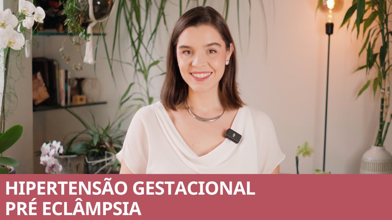 Hipertensão Gestacional, pré eclampsia, síndrome HELLP, eclampsia, DHEG, pressão alta na gravidez