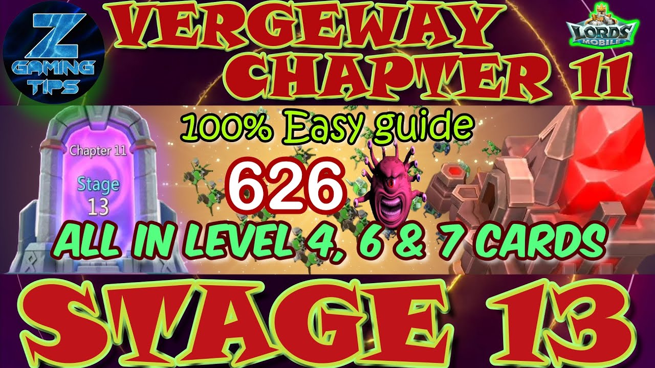 Verge Guardians Chapter 11 Stage 13 (All Level 4-7 Card) | Lords Mobile Vergeway Chapter 11 Stage 13