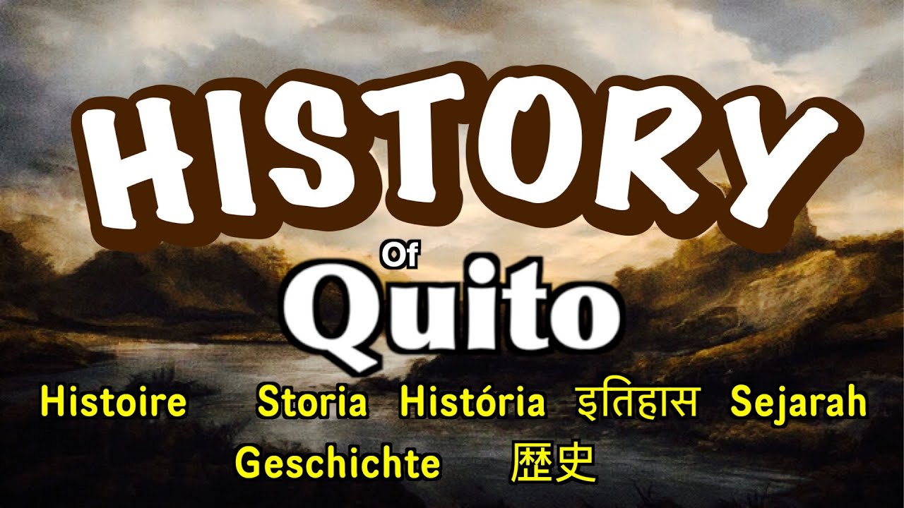 Historia Quito