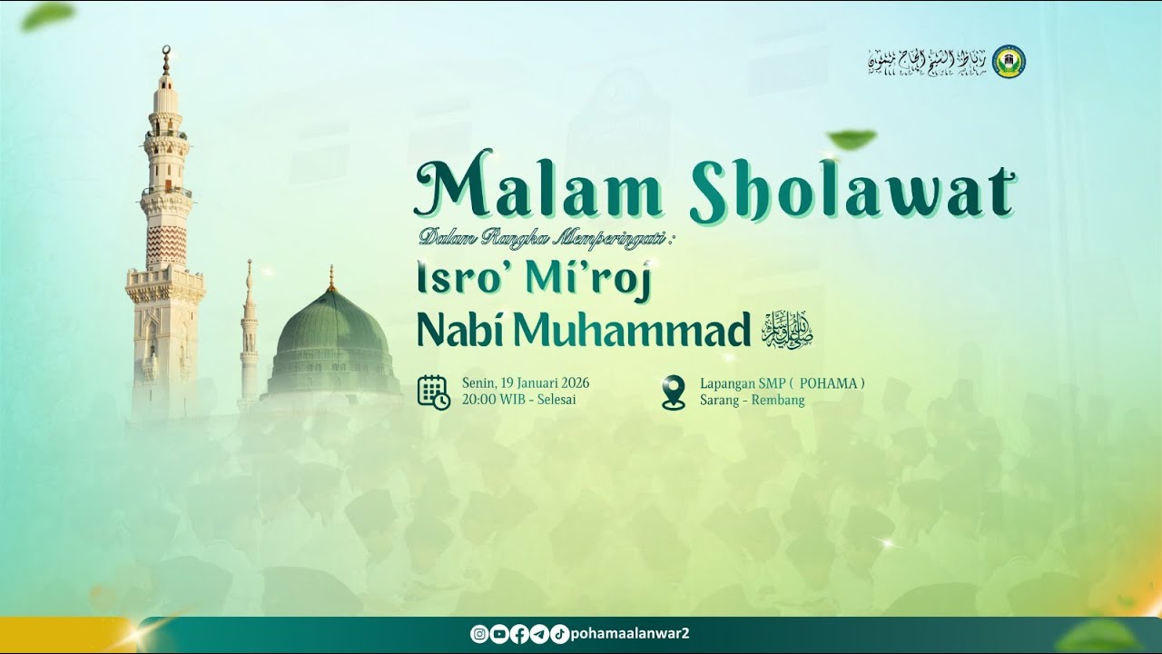 🔴[LIVE] LAILATUS SHOLAWAT DALAM RANGKA MEMPERINGATI ISRO' MI'ROJ NABI MUHAMMAD SAW.