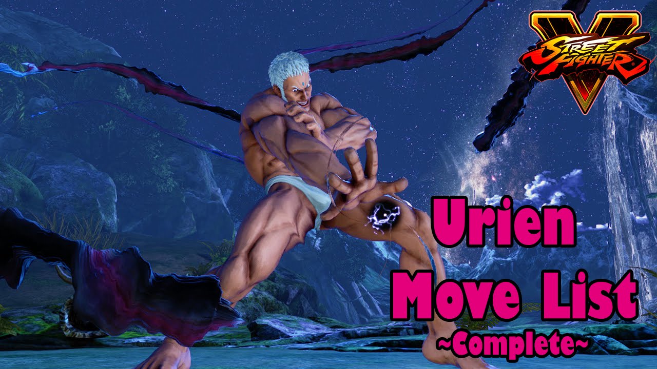 Street Fighter V - Urien Complete Move List