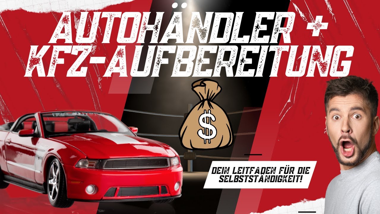 TOP Idee? Selbstständig mit KFZ-Handel & KFZ-Aufbereitung! Auto liebhaber aufgepasst!Tipps & Tricks🤑