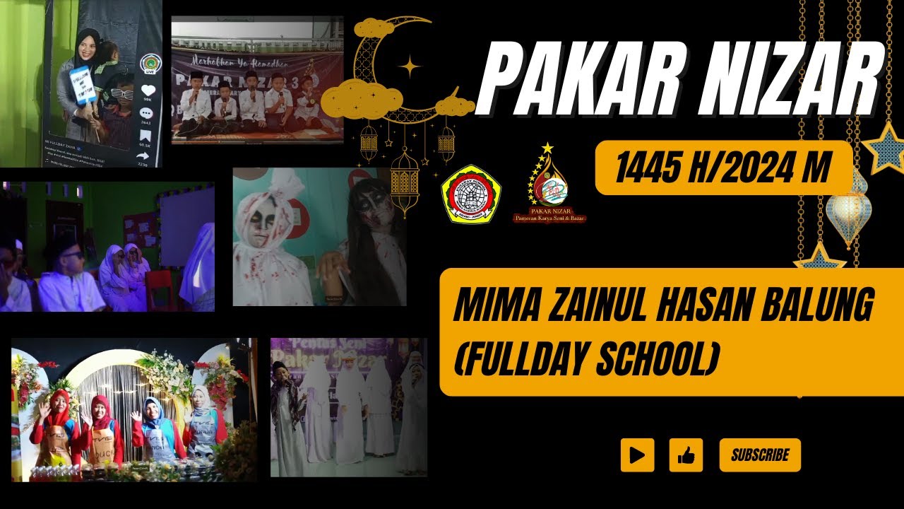 PAKAR NIZAR 1445 H - Fullday School MIMA Zainul Hasan Balung