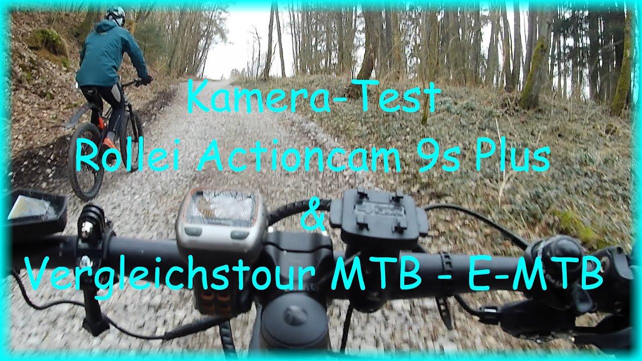 🚴‍♀️🚴 Kamera Test Rollei Actioncam 9s Plus & Vergleichstour MTB - E-MTB