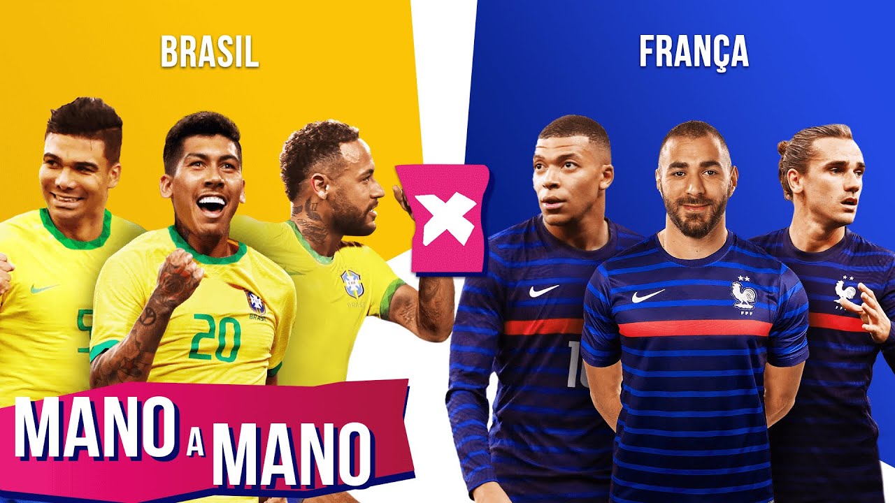 BRASIL X FRAN&Ccedil;A - MANO A MANO