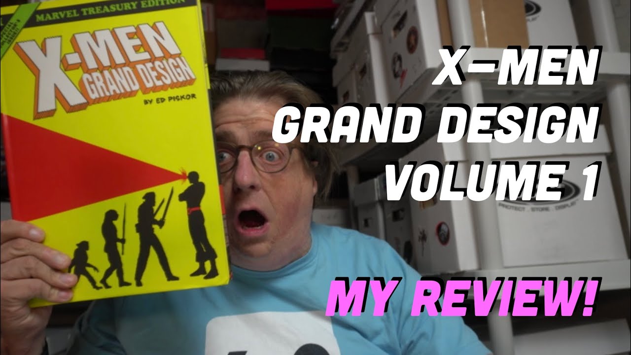 My Review Of X-Men: Grand Design, Volume 1 By Ed Piskor!