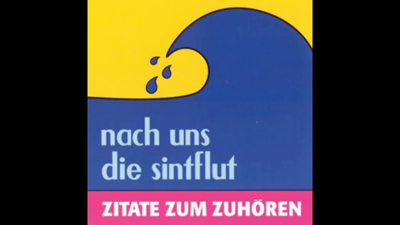 Hörbuch: Zitate zum Zuhören - Nach uns die Sintflut - Werner Kopelke Hörbuch