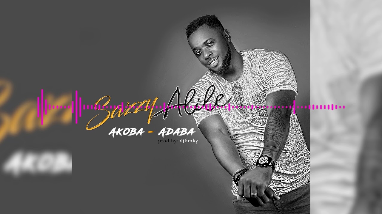 Sazzy Alile - Akoba