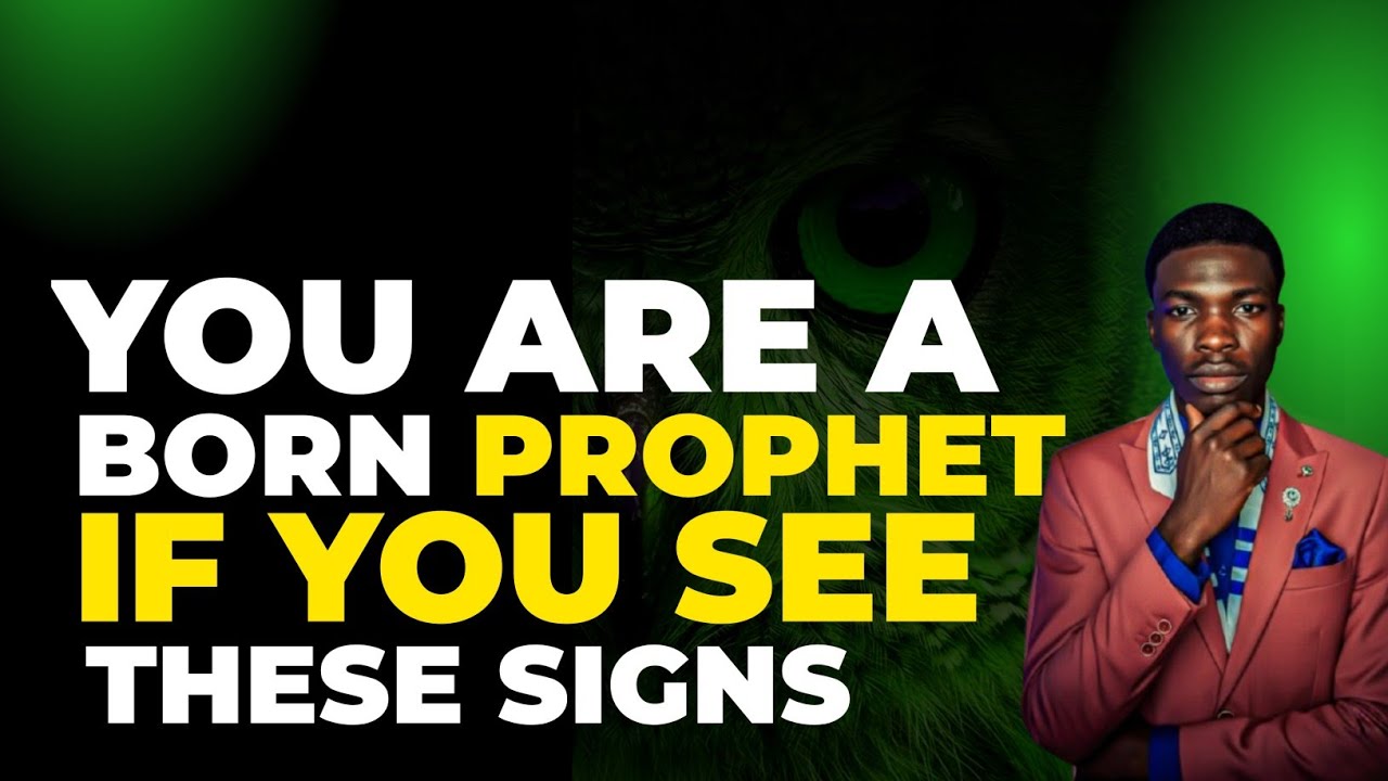 5 Signs God Chose You as a Prophet Before Birth